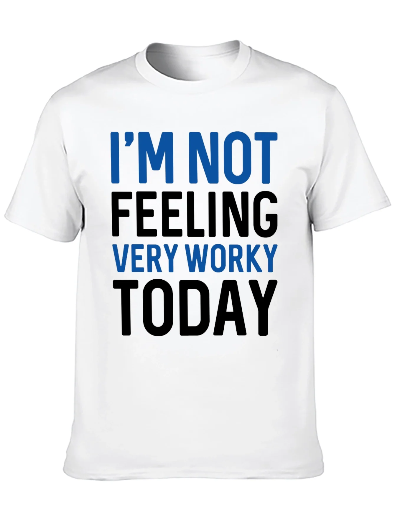 Funny Not Feeling Worky Graphic Tee - Black