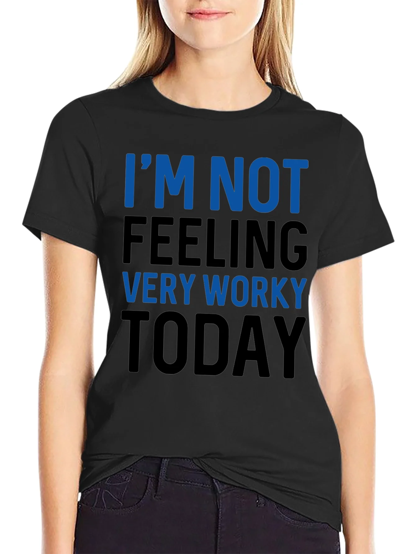Funny Not Feeling Worky Graphic Tee - Black