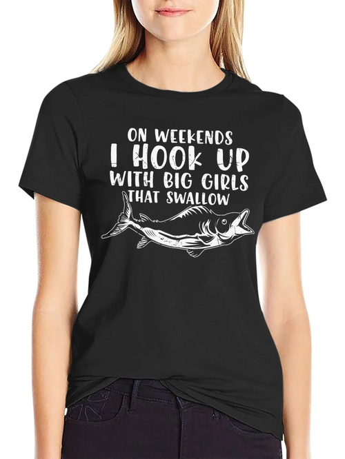 Hook Up Big Girls Fishing T-Shirt