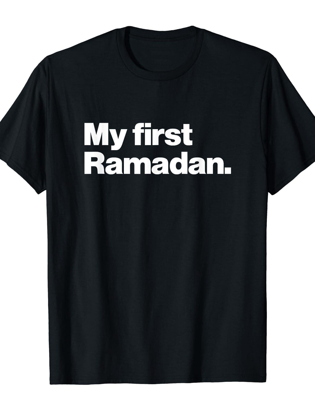 My First Ramadan T-Shirt Ramadan 180gsm Cotton Round Neck Short Sleeve Men Casual T-Shirt