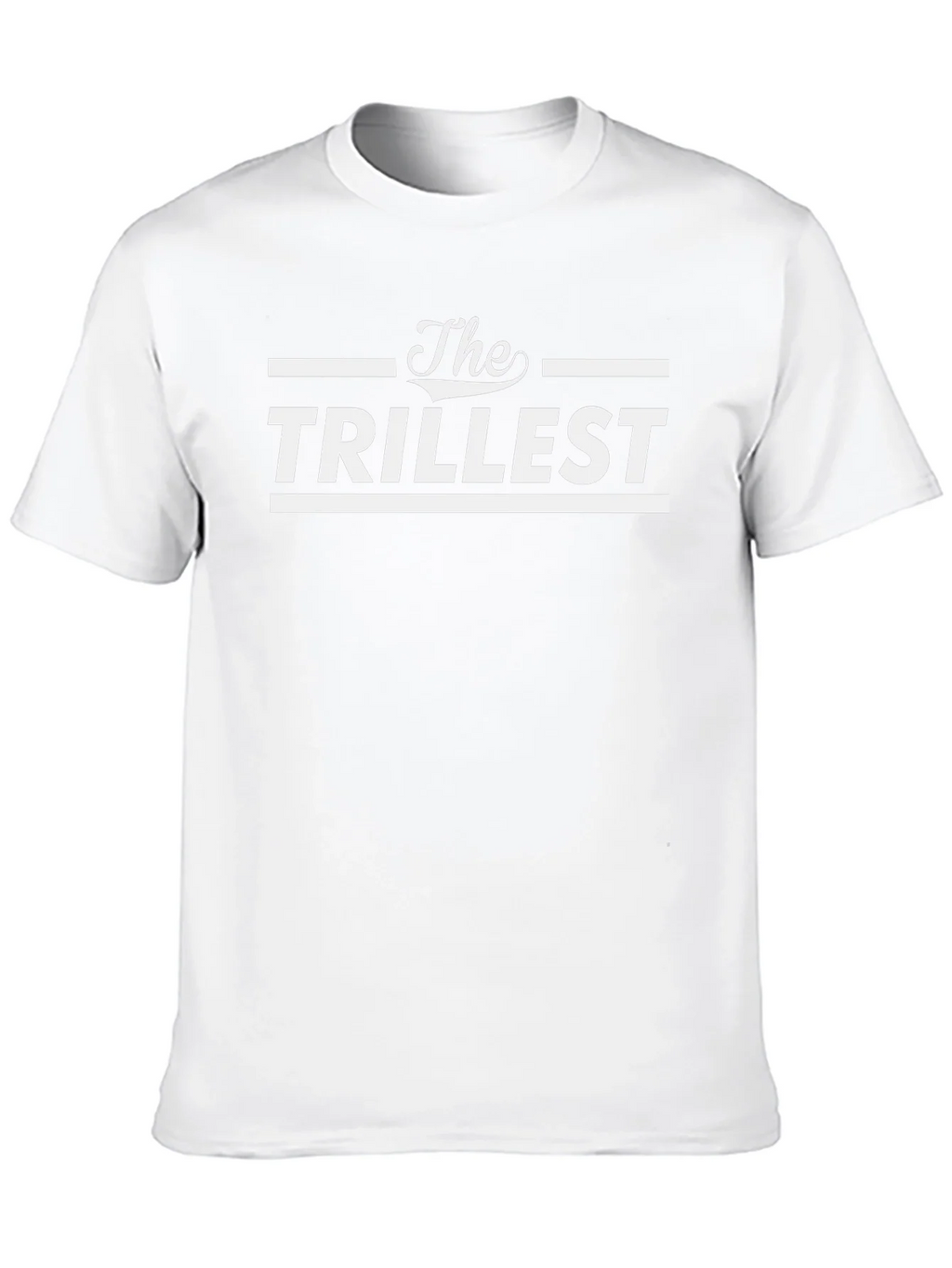 The Trillest Graphic Print T-Shirt