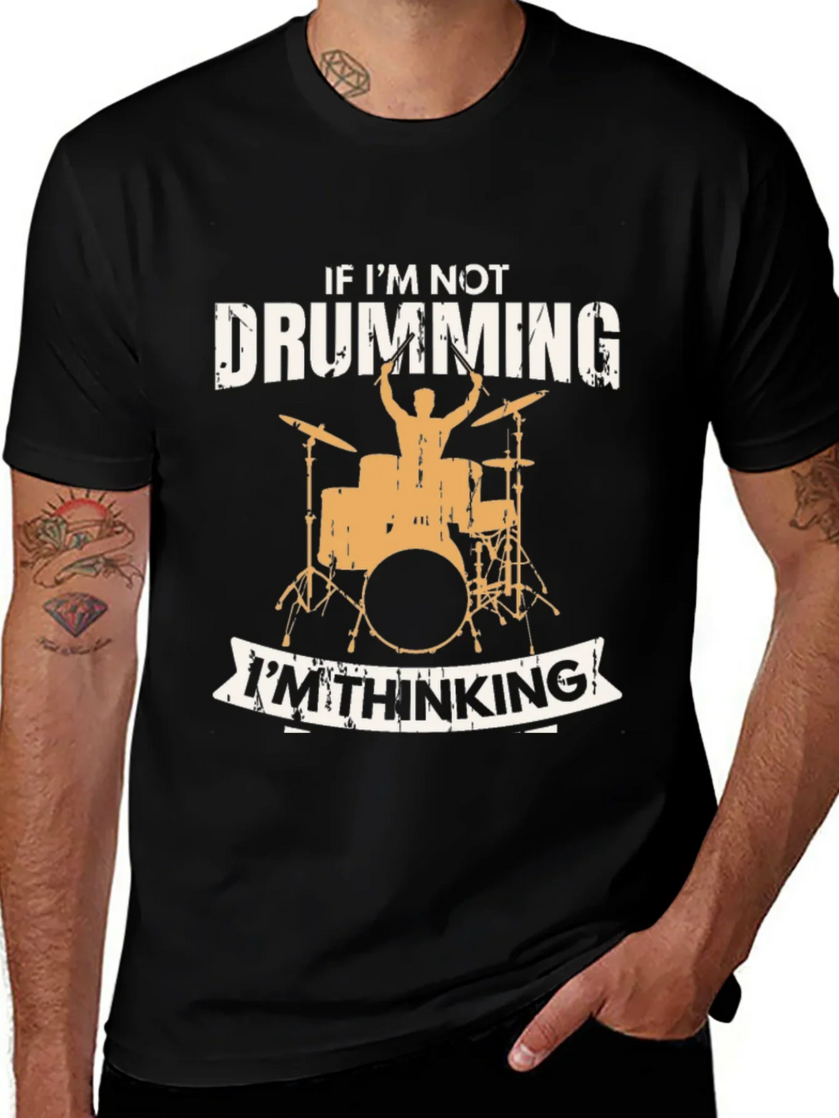 Drumming T-Shirt - If Im Not Drumming Im Thinking