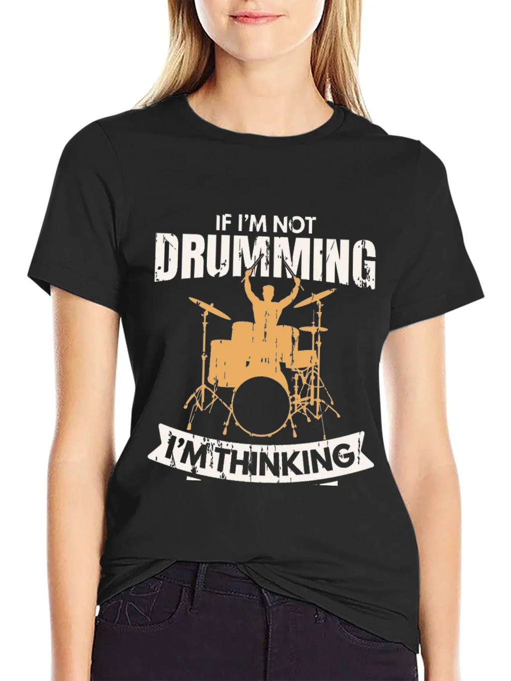 Drumming T-Shirt - If Im Not Drumming Im Thinking