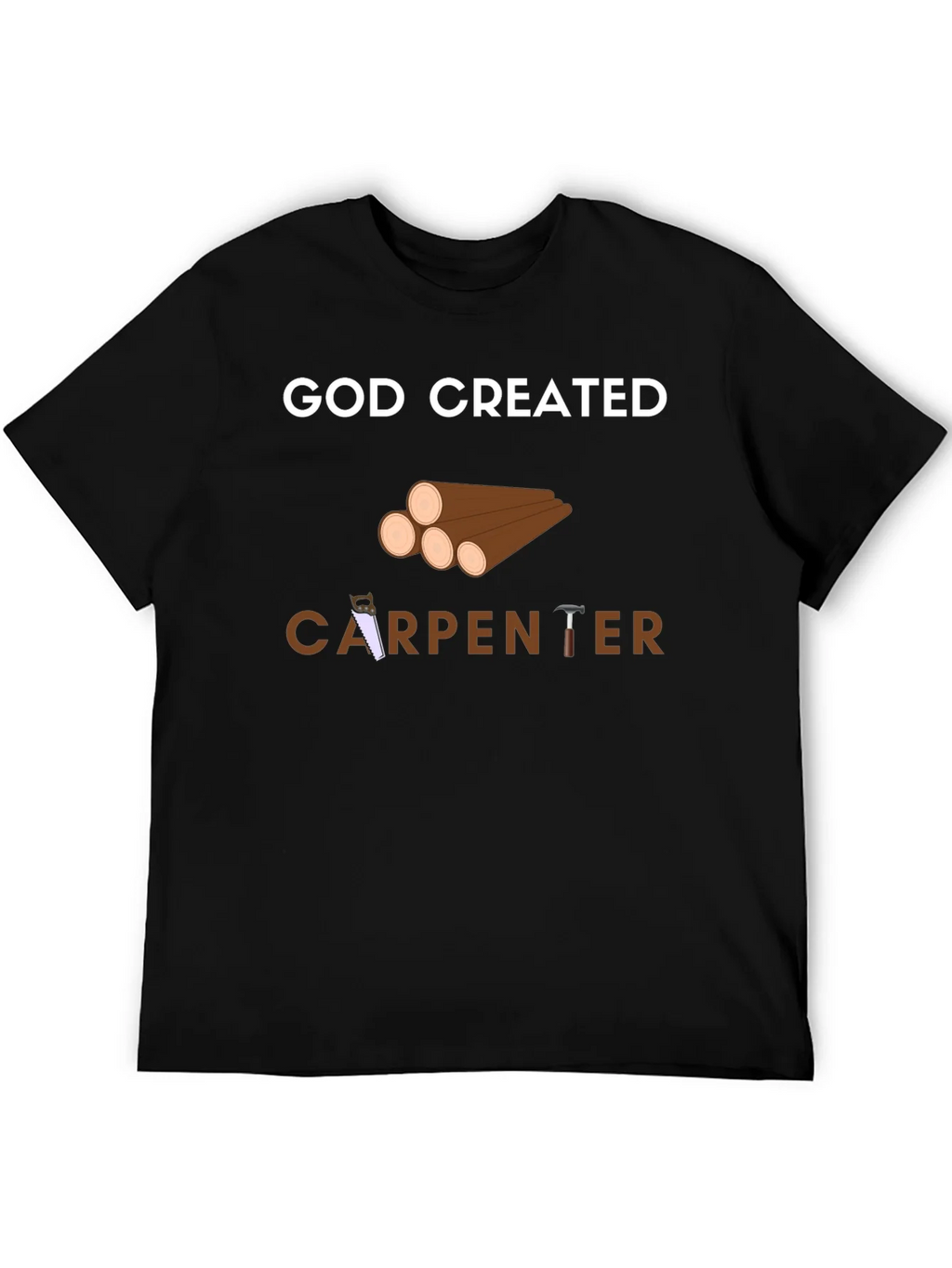 God Created Carpenter T-Shirt - Black