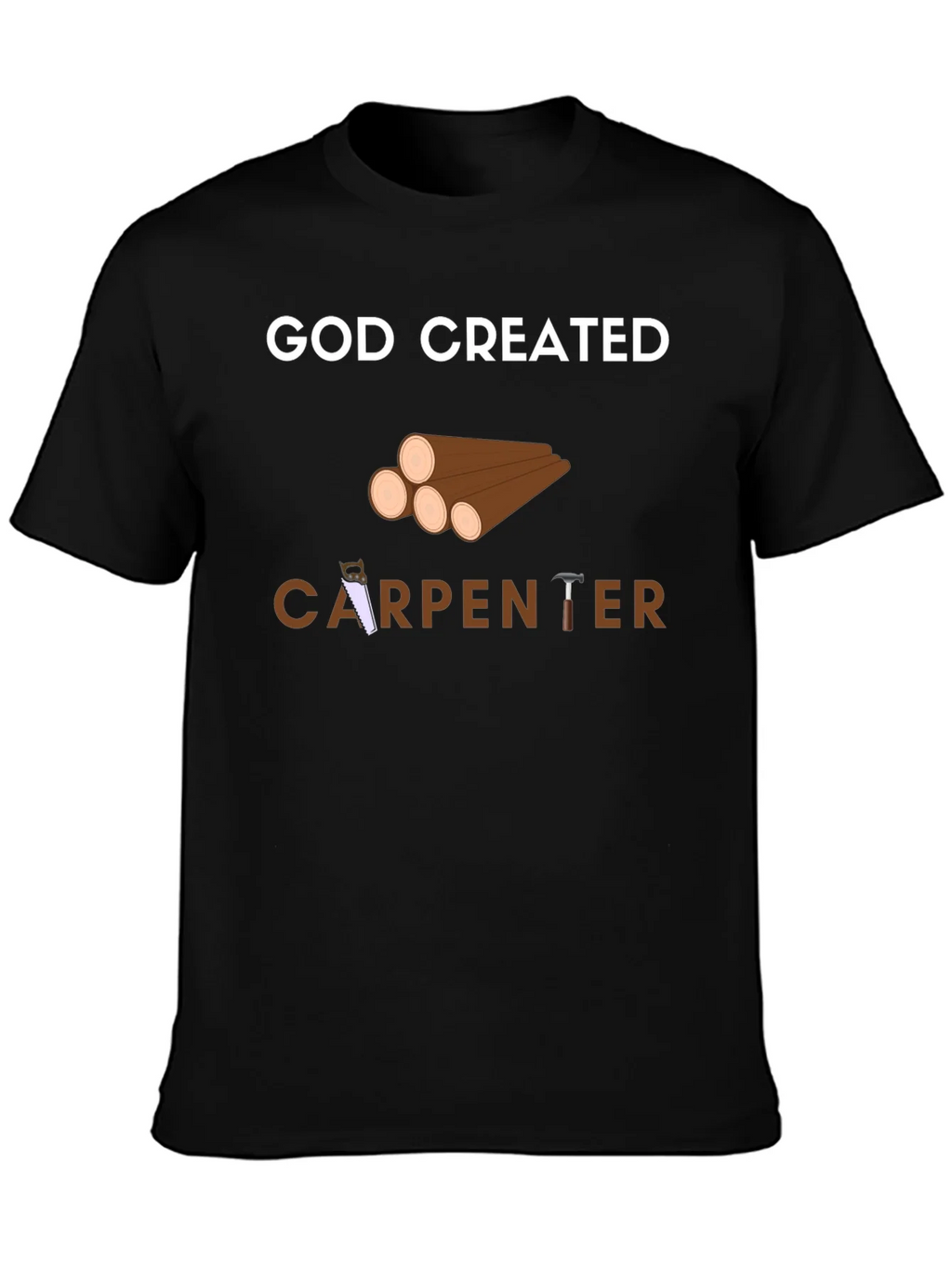 God Created Carpenter T-Shirt - Black