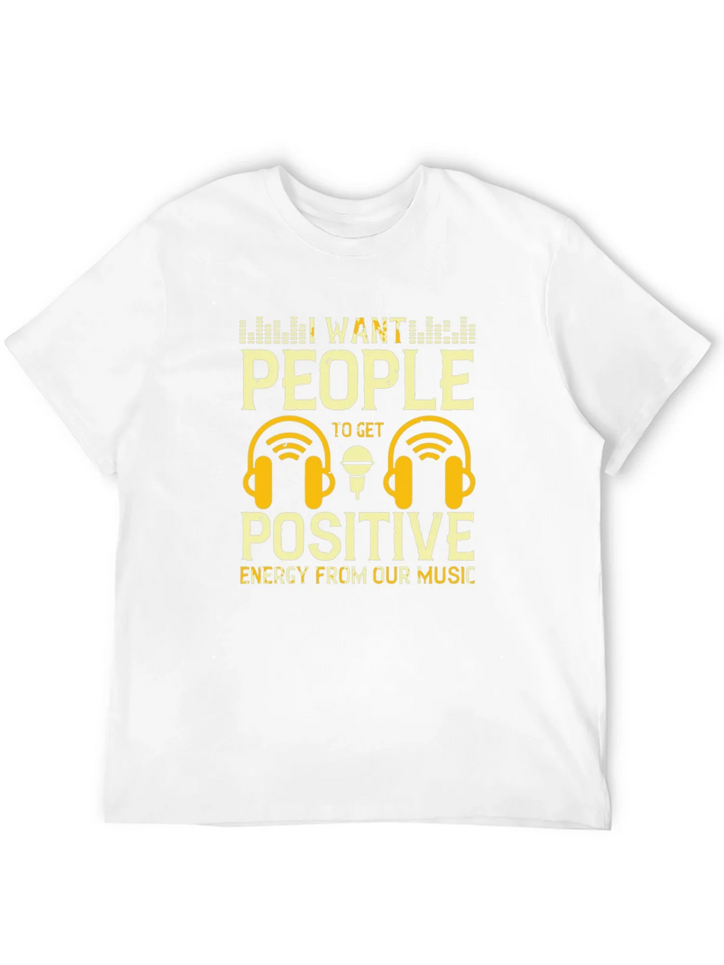 Positive Energy Music T-Shirt - DJ Headphones Graphic Tee