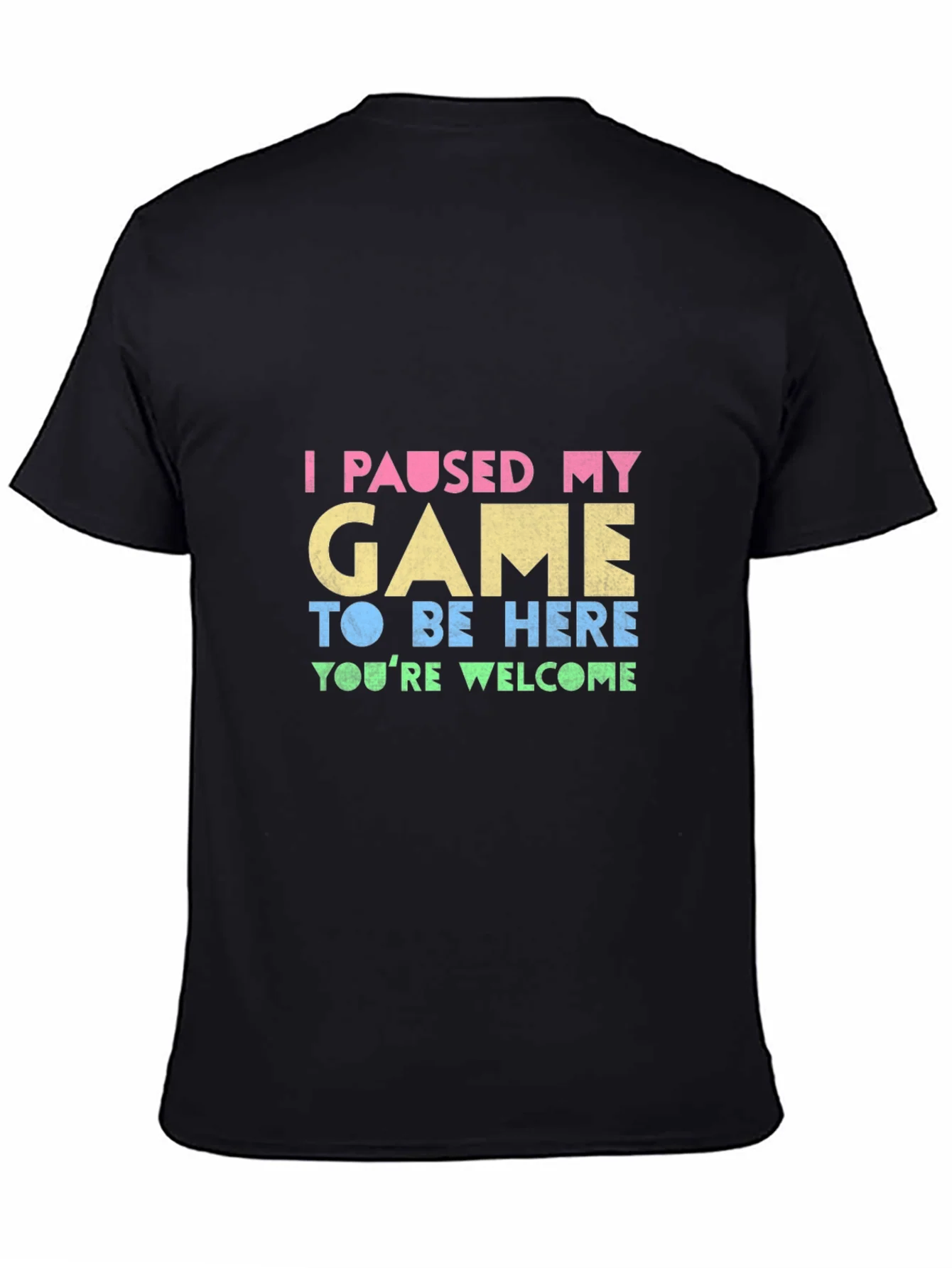 Funny Gamer T-Shirt: I Paused My Game