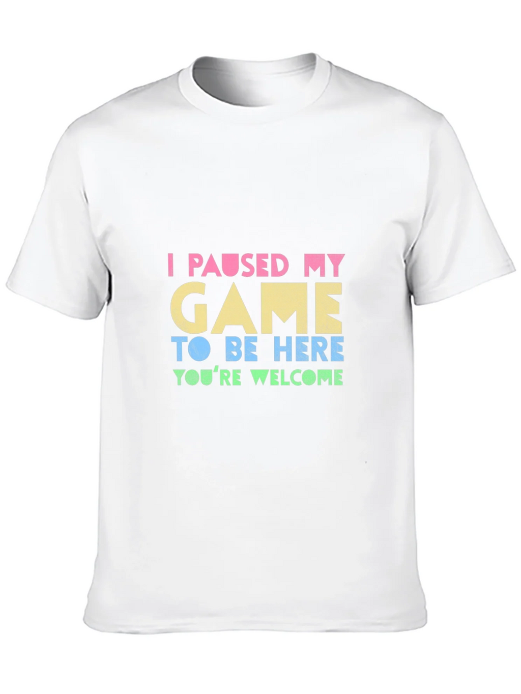 Funny Gamer T-Shirt: I Paused My Game