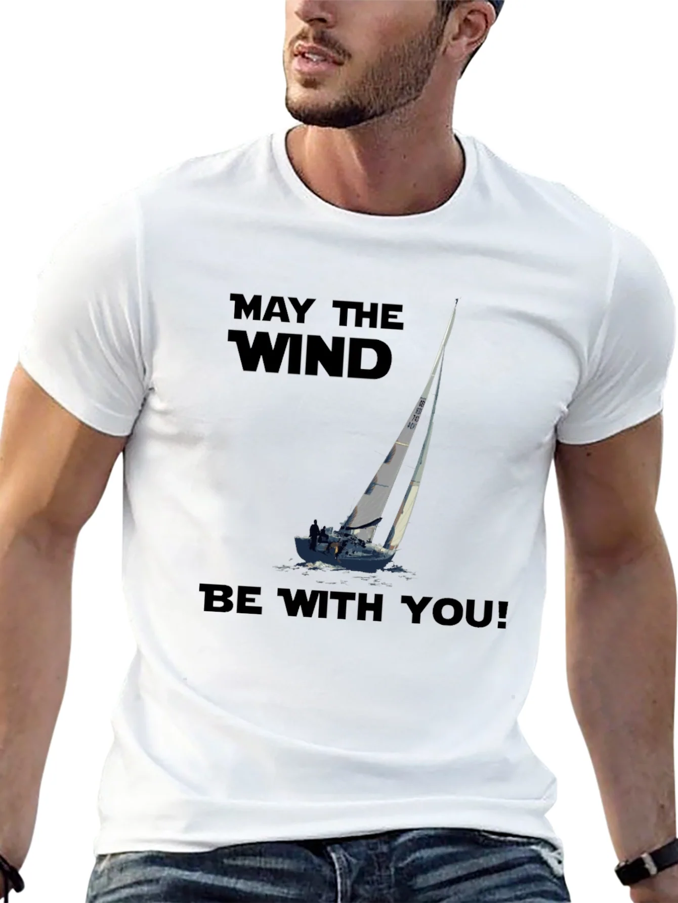May The Wind Be With You Sailing T-Shirt