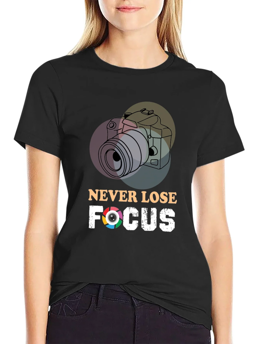Never Lose Focus T-Shirt - Photographer Gift