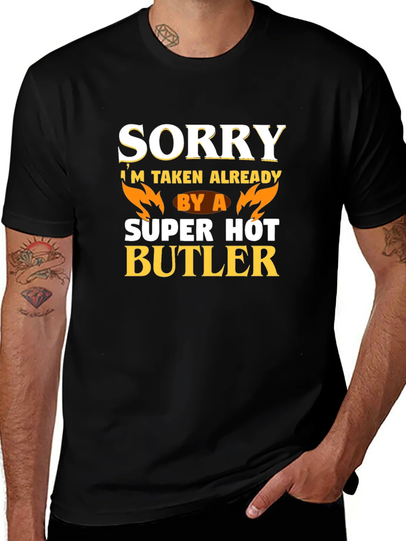Funny Sorry Im Taken By A Super Hot Butler T-Shirt