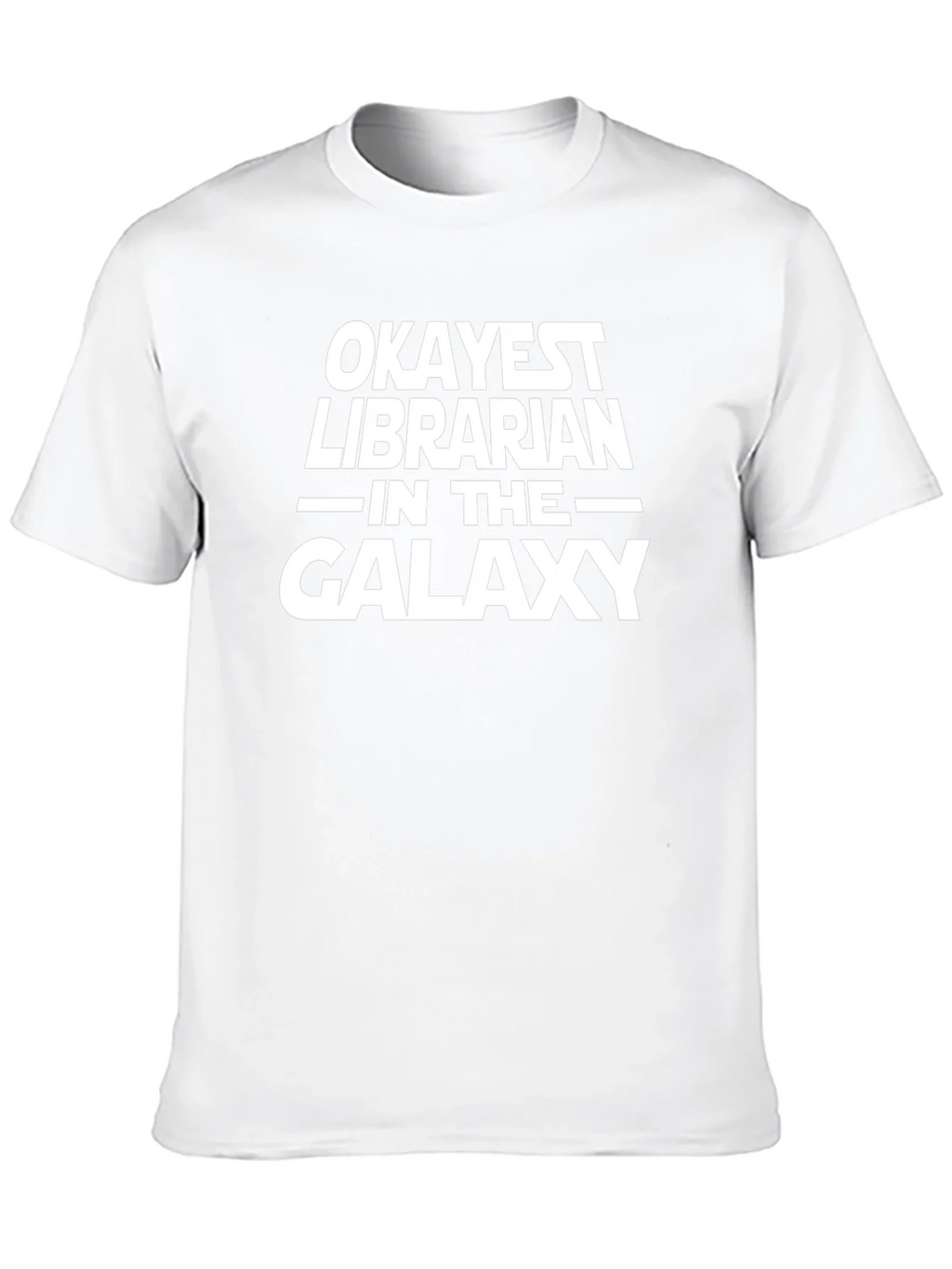 Okayest Librarian in the Galaxy T-Shirt
