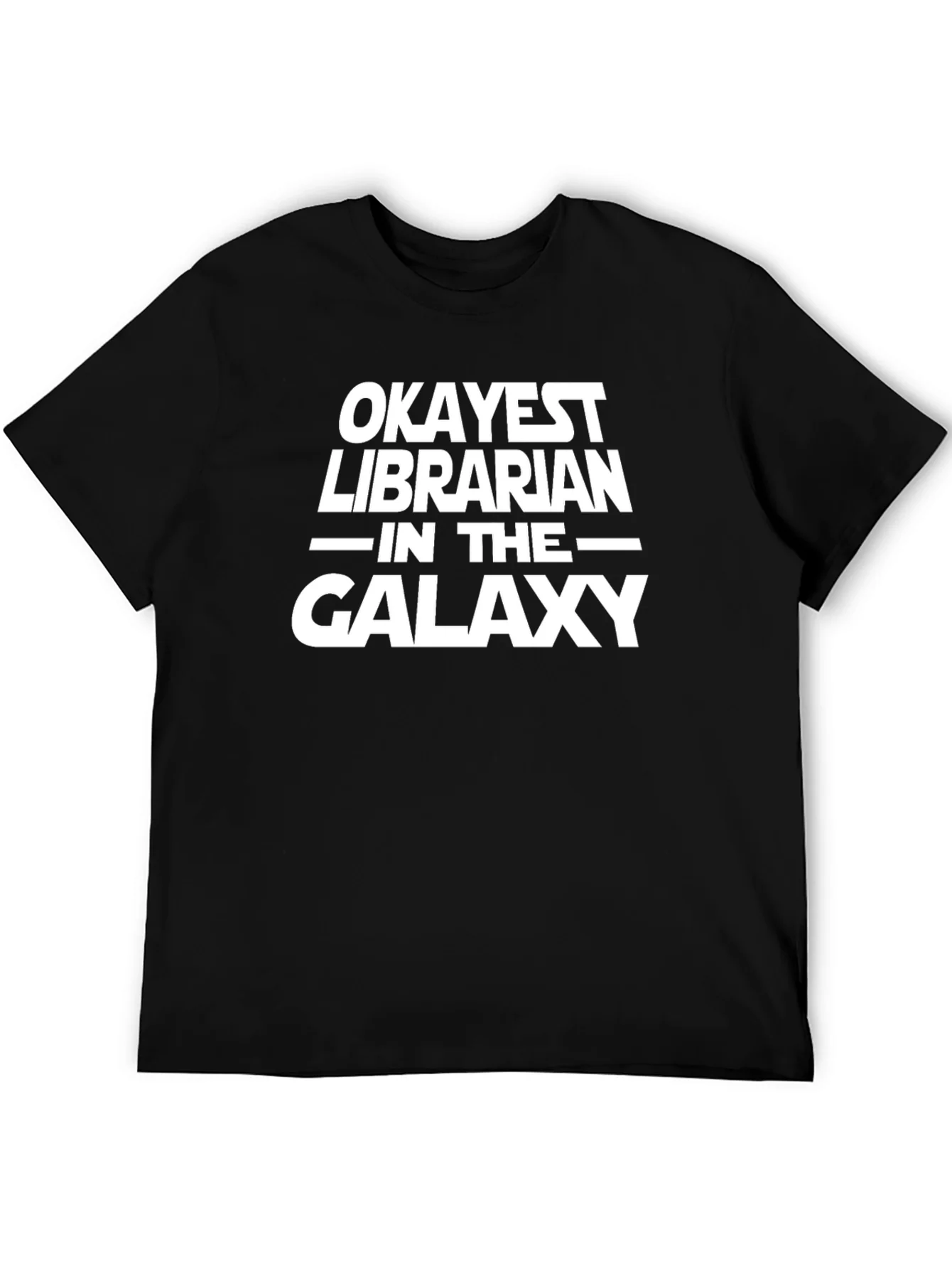 Okayest Librarian in the Galaxy T-Shirt