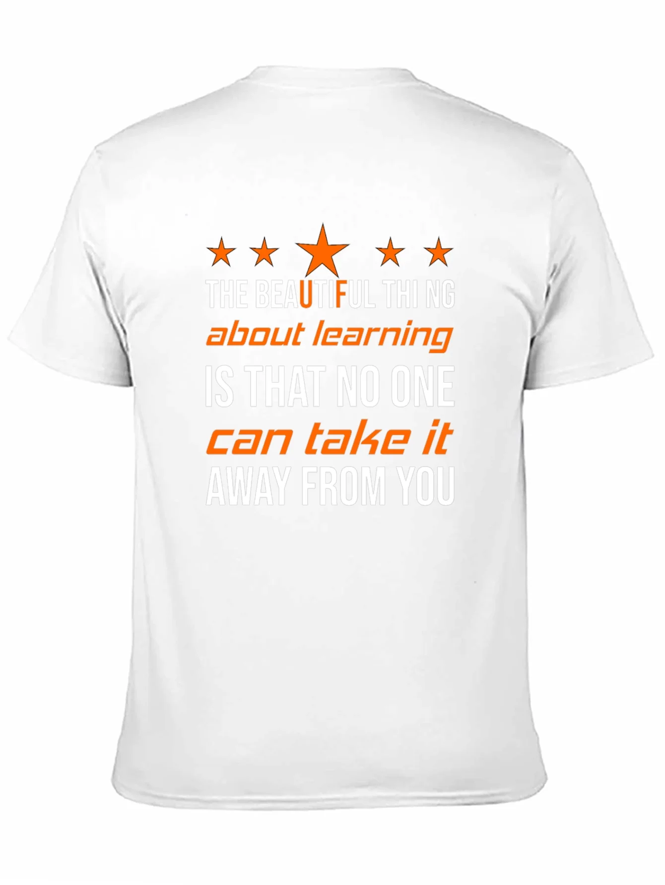 The Beautiful Thing About Learning T-Shirt