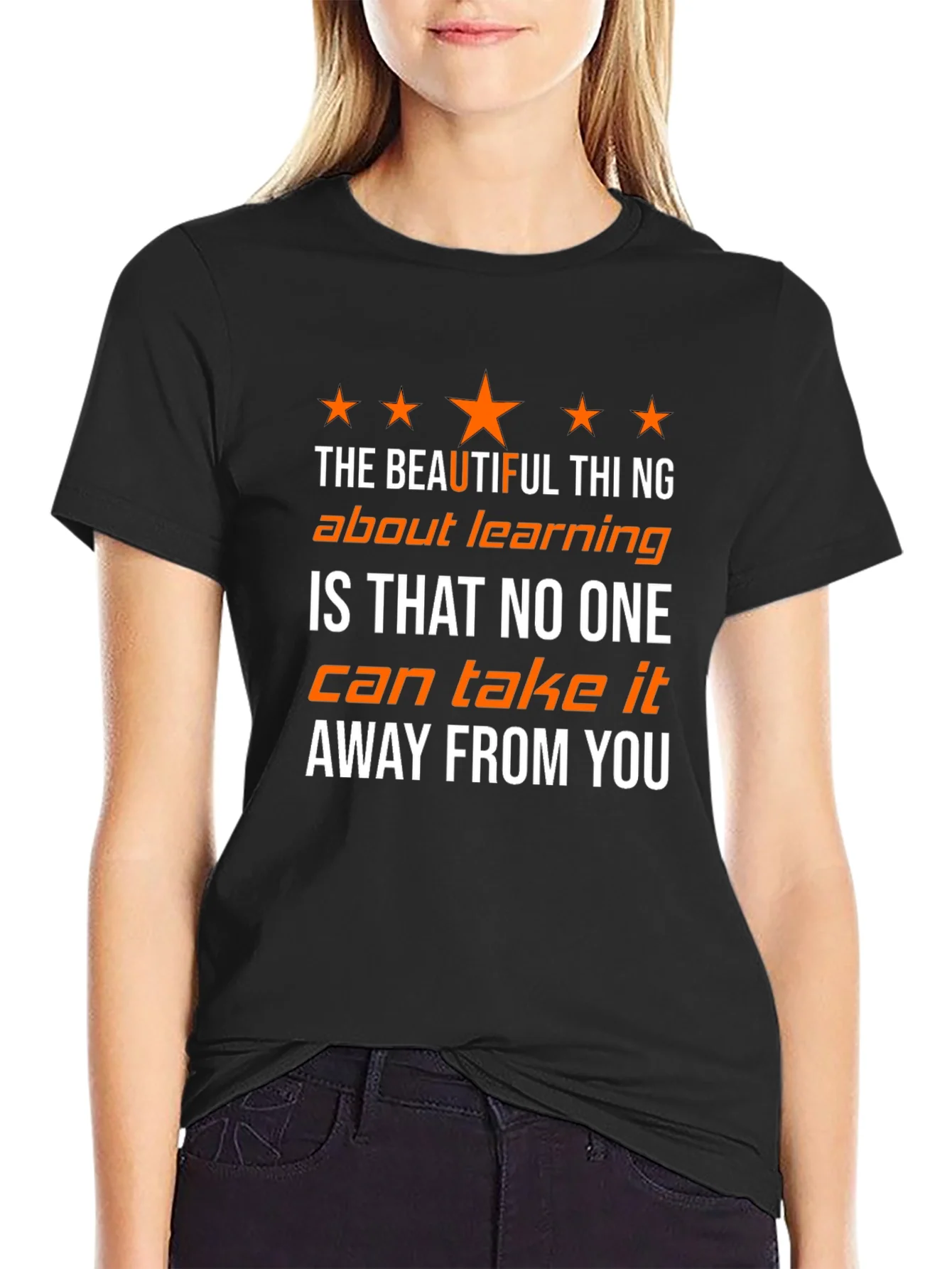 The Beautiful Thing About Learning T-Shirt