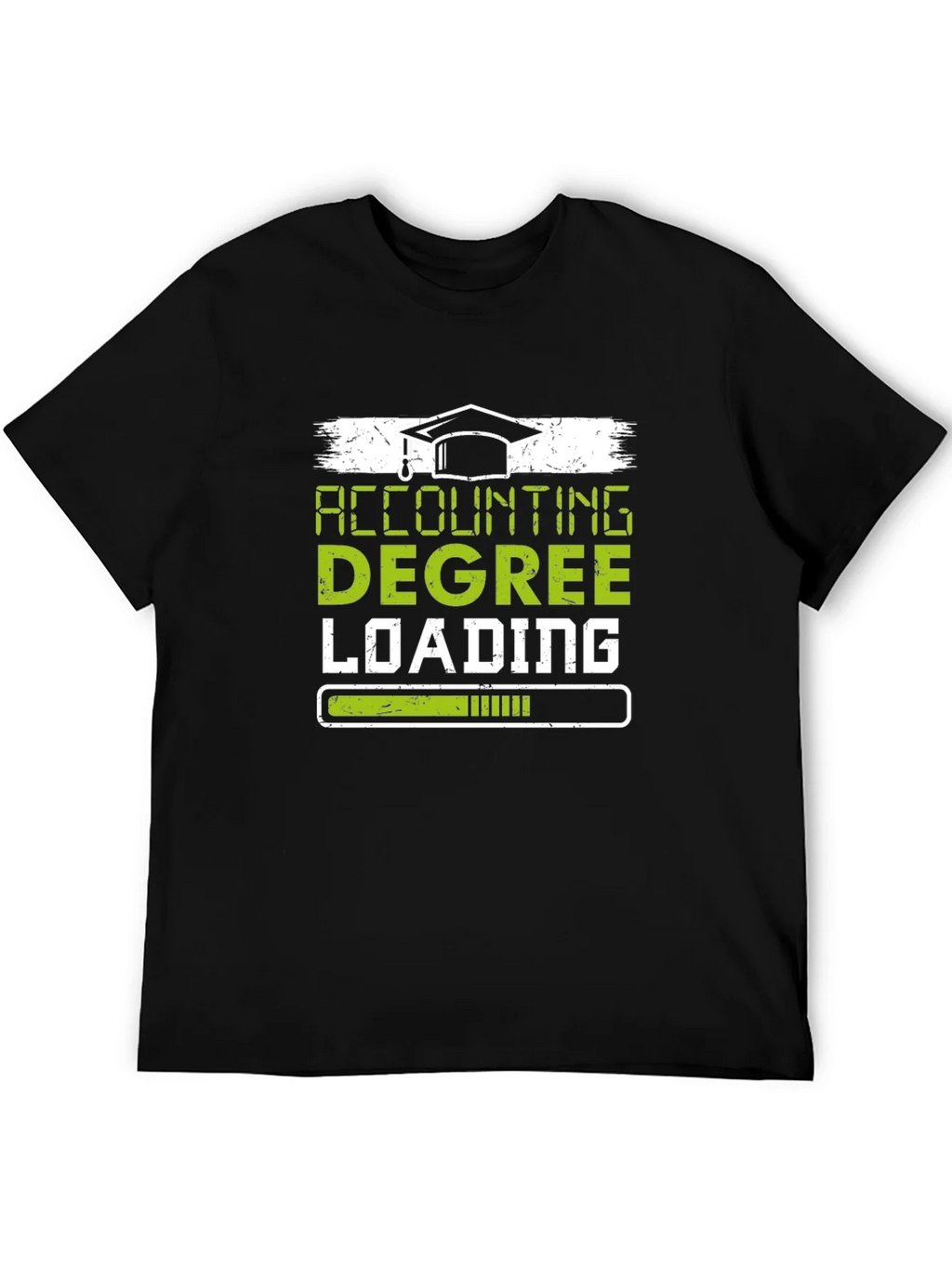 Accounting Degree Loading T-Shirt - Graduation Gift