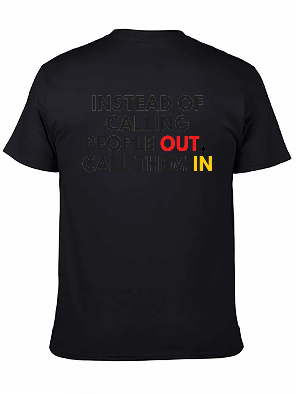 Call Them In - Motivational Graphic T-Shirt