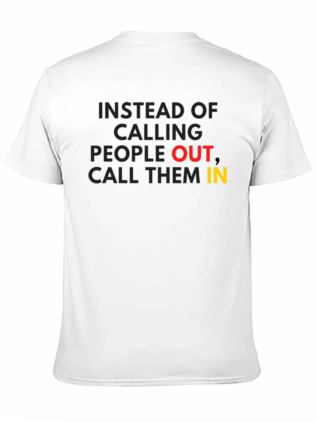 Call Them In - Motivational Graphic T-Shirt