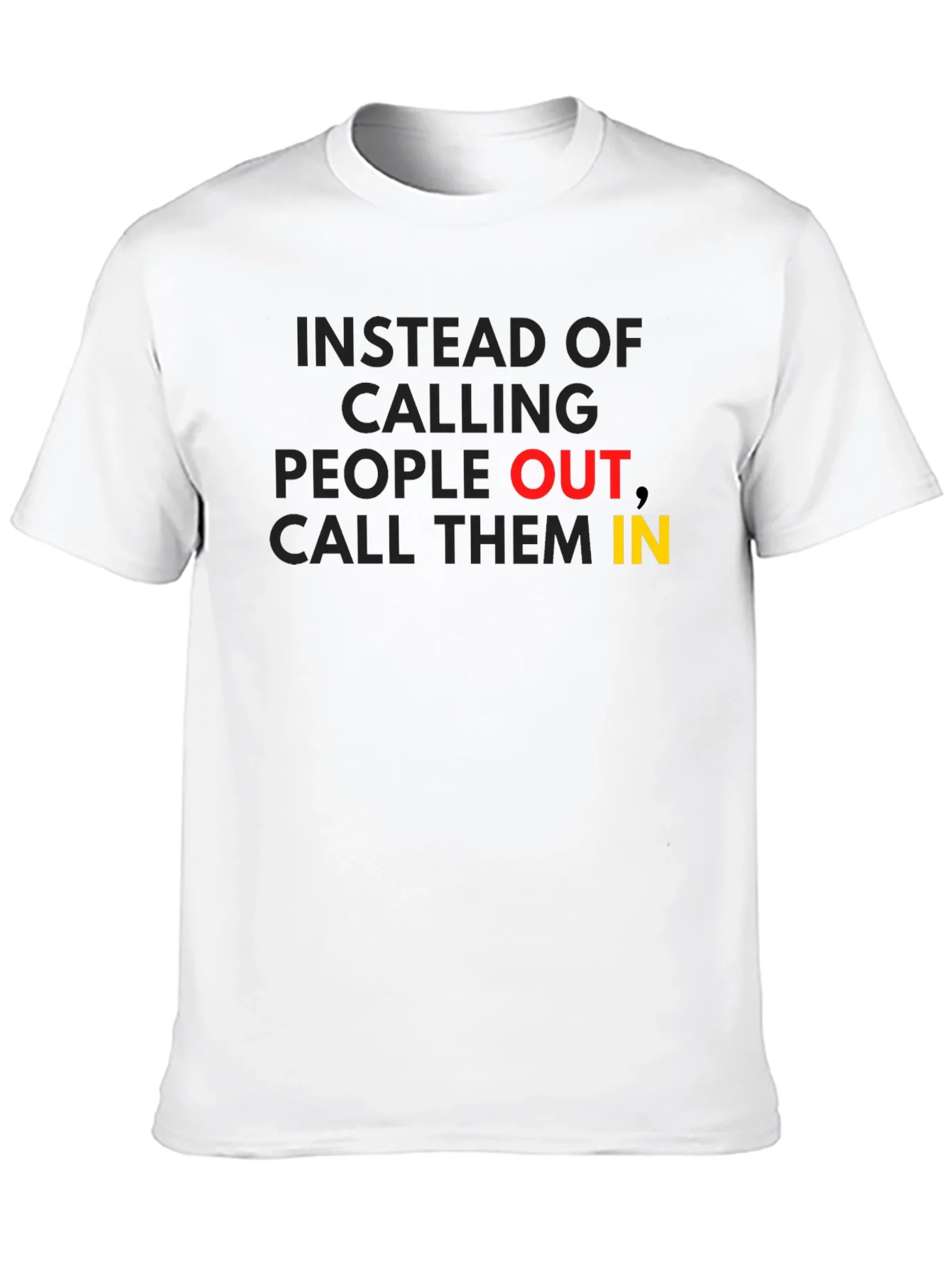 Call Them In - Motivational Graphic T-Shirt