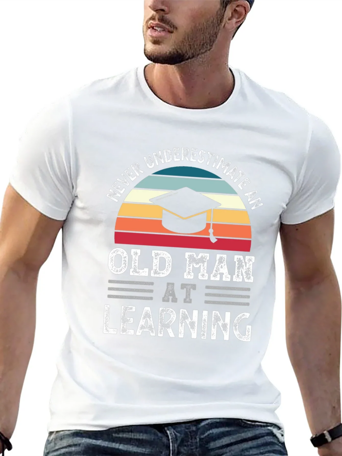 Never Underestimate An Old Man At Learning T-Shirt