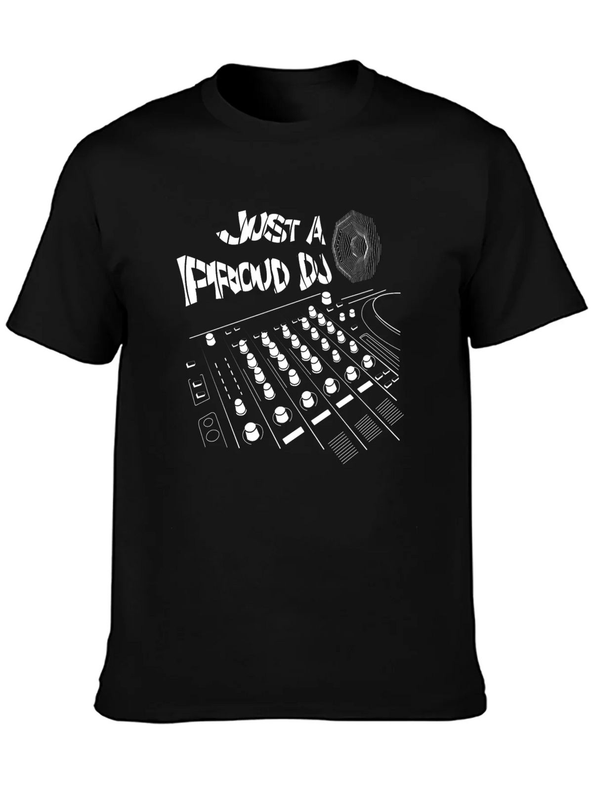 Just a Proud DJ Black Graphic T-Shirt