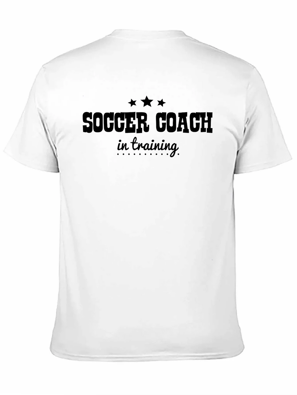 Soccer Coach in Training T-Shirt