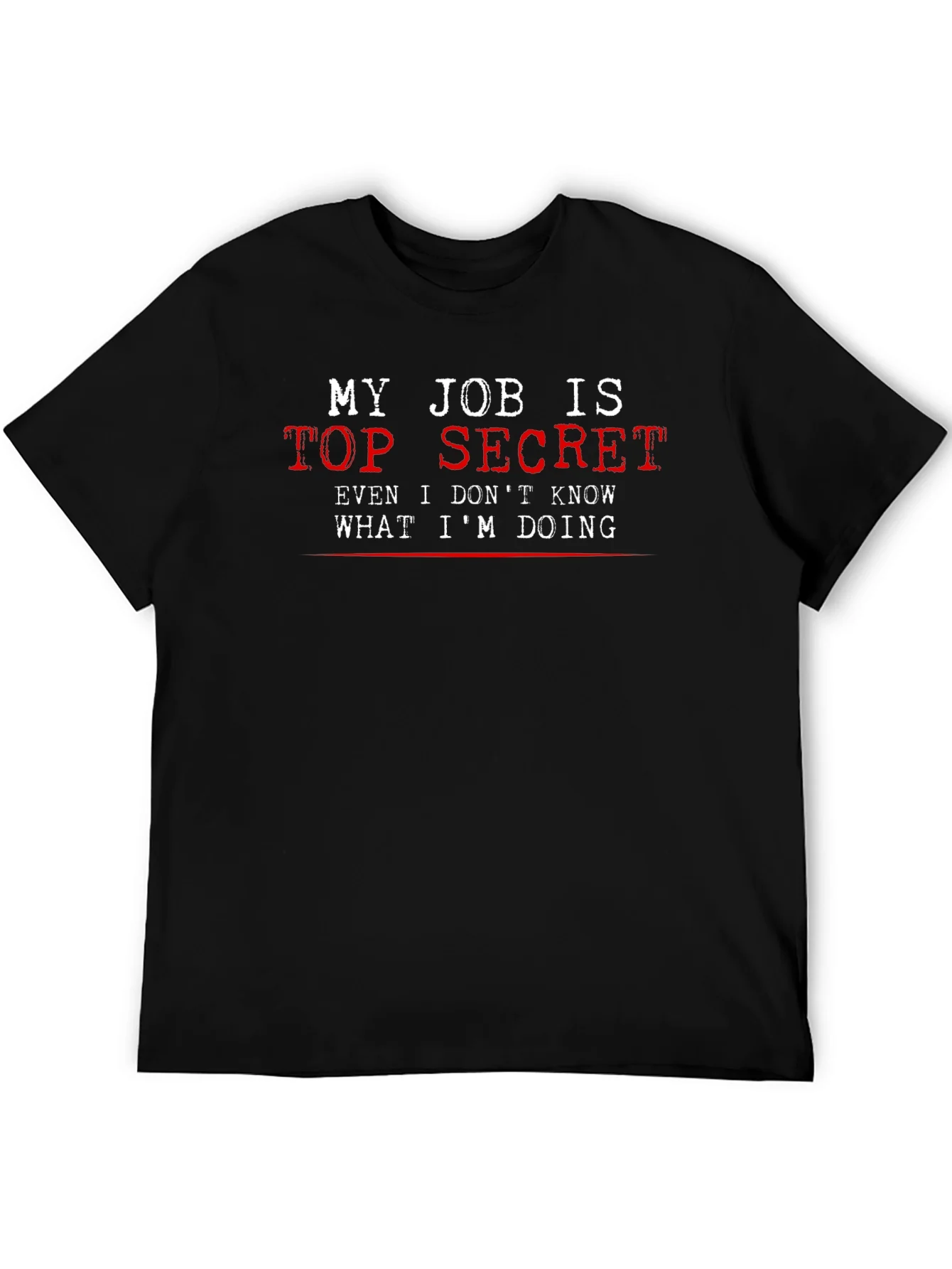 Top Secret Job T-Shirt - Funny Black Tee