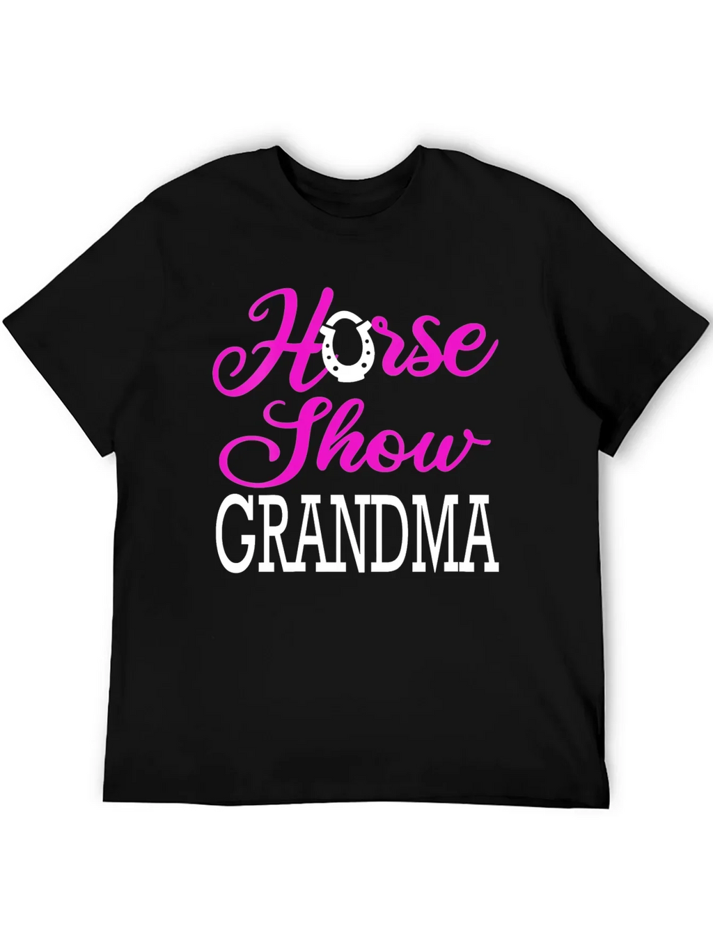 Horse Show Grandma T-Shirt - Equestrian Gift