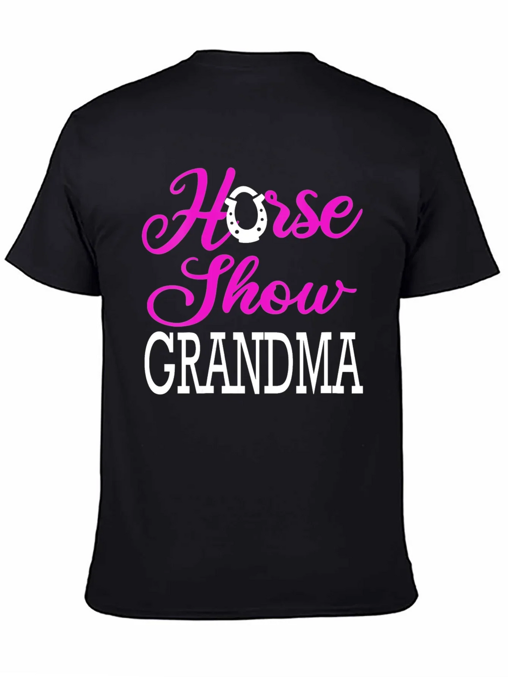 Horse Show Grandma T-Shirt - Equestrian Gift