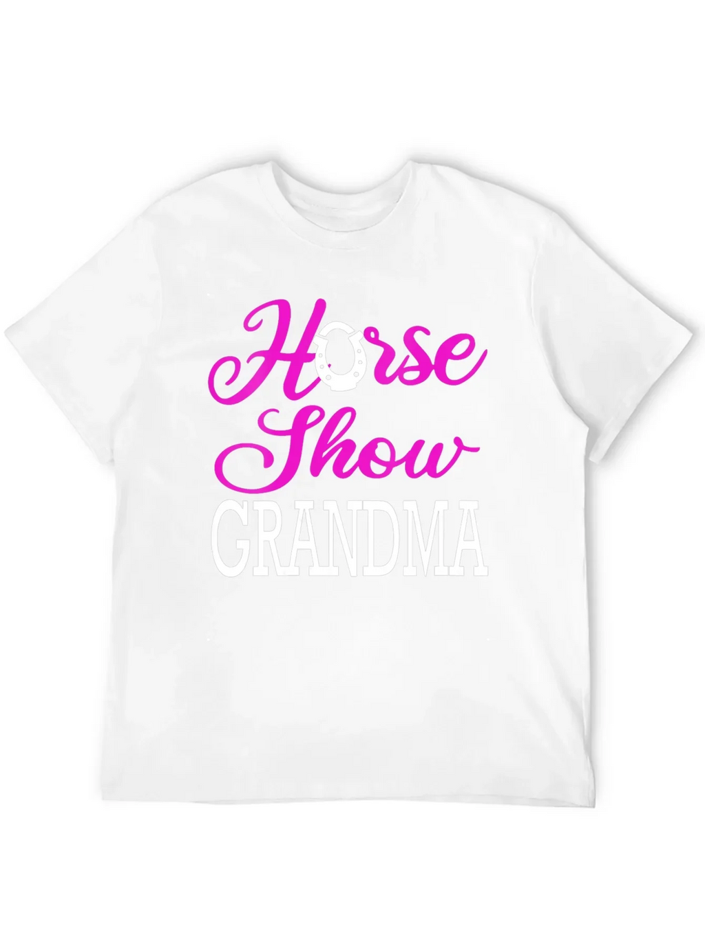 Horse Show Grandma T-Shirt - Equestrian Gift