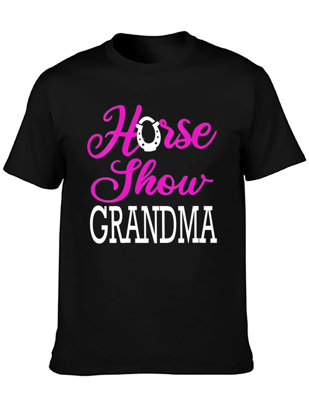 Horse Show Grandma T-Shirt - Equestrian Gift