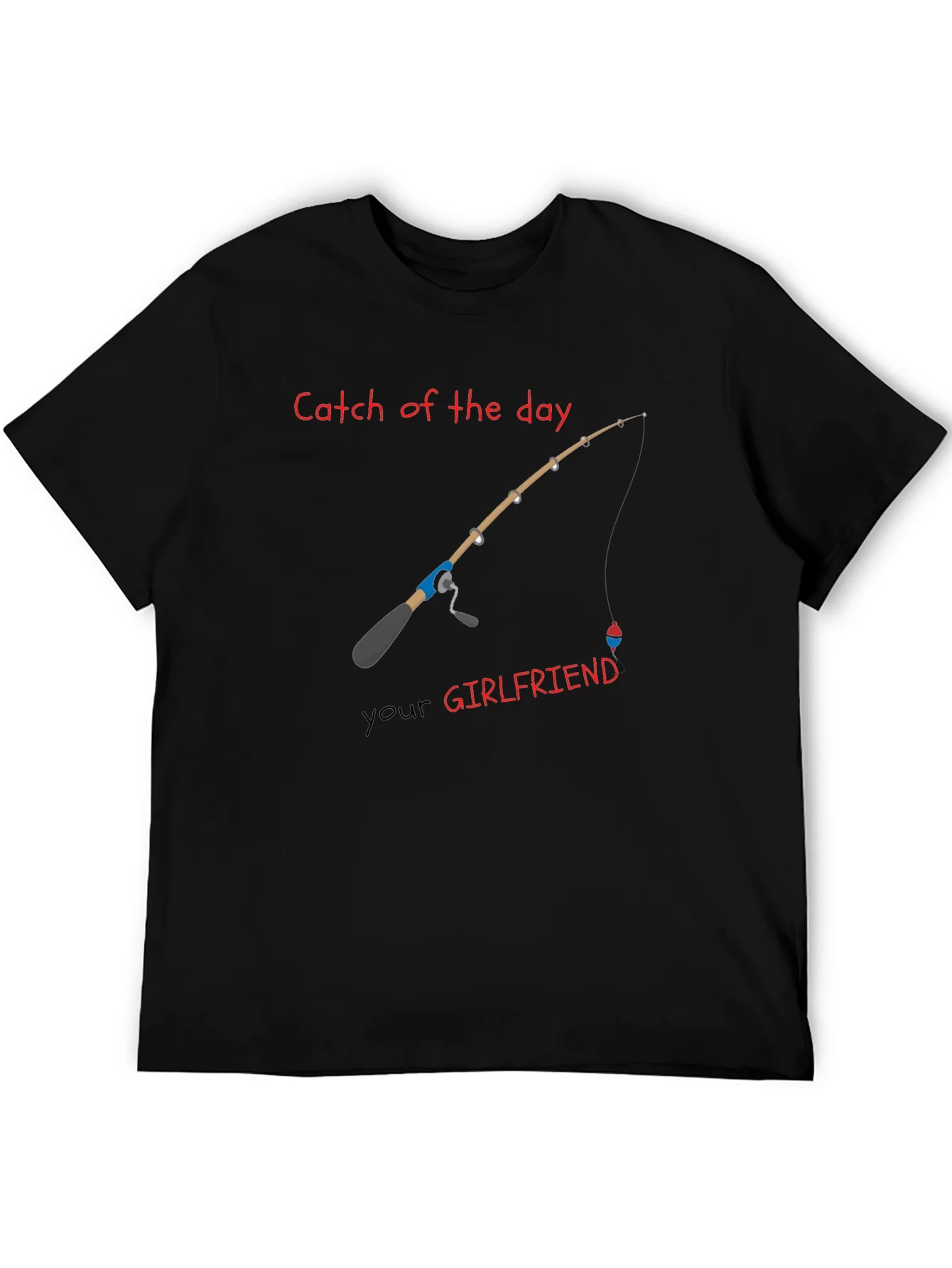 Catch of the Day T-Shirt - Funny Fishing Graphic Tee
