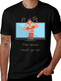 The Show Must Go On Graphic Tee