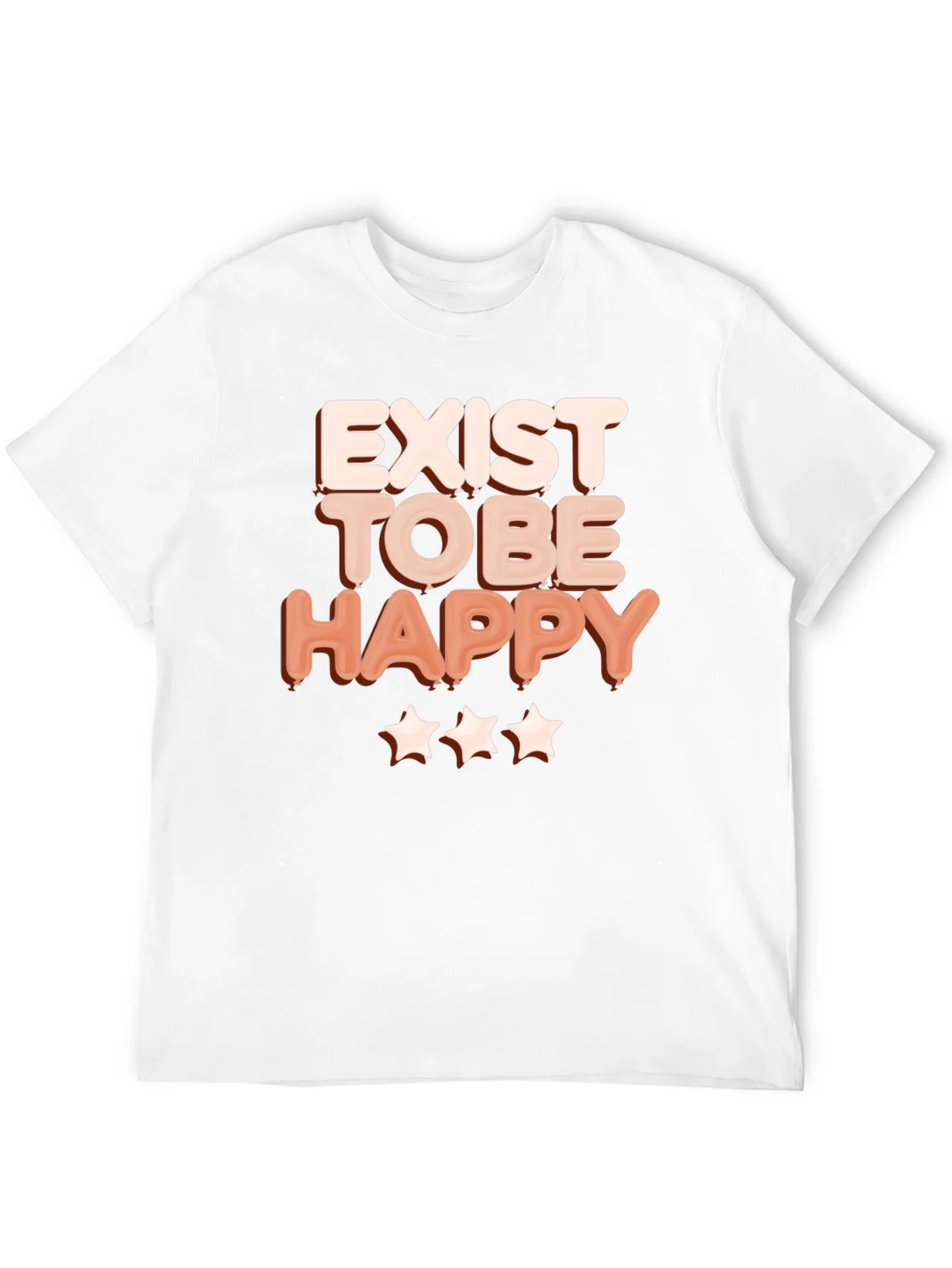 Exist to Be Happy Graphic T-Shirt - Positive Vibes