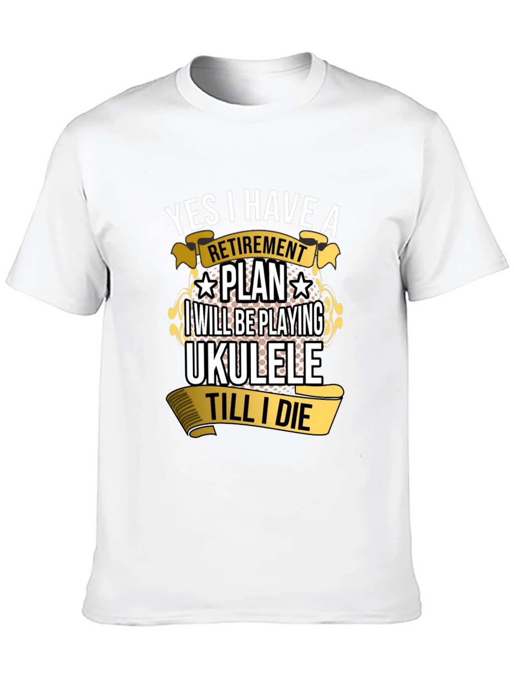 Retirement Plan Ukulele T-Shirt