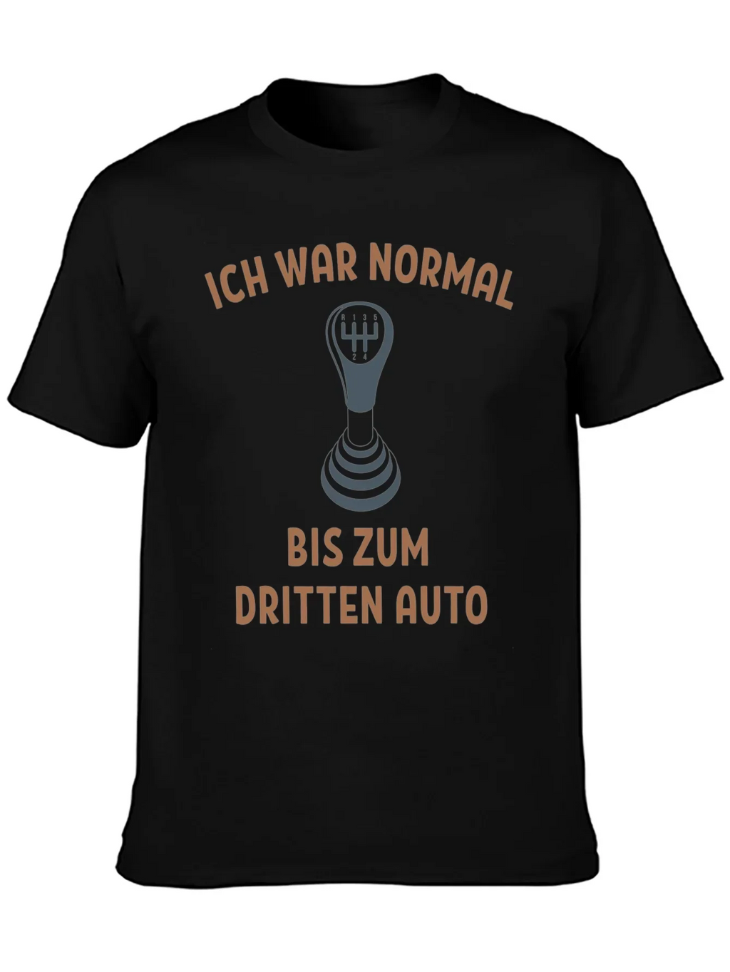 Ich War Normal T-Shirt
