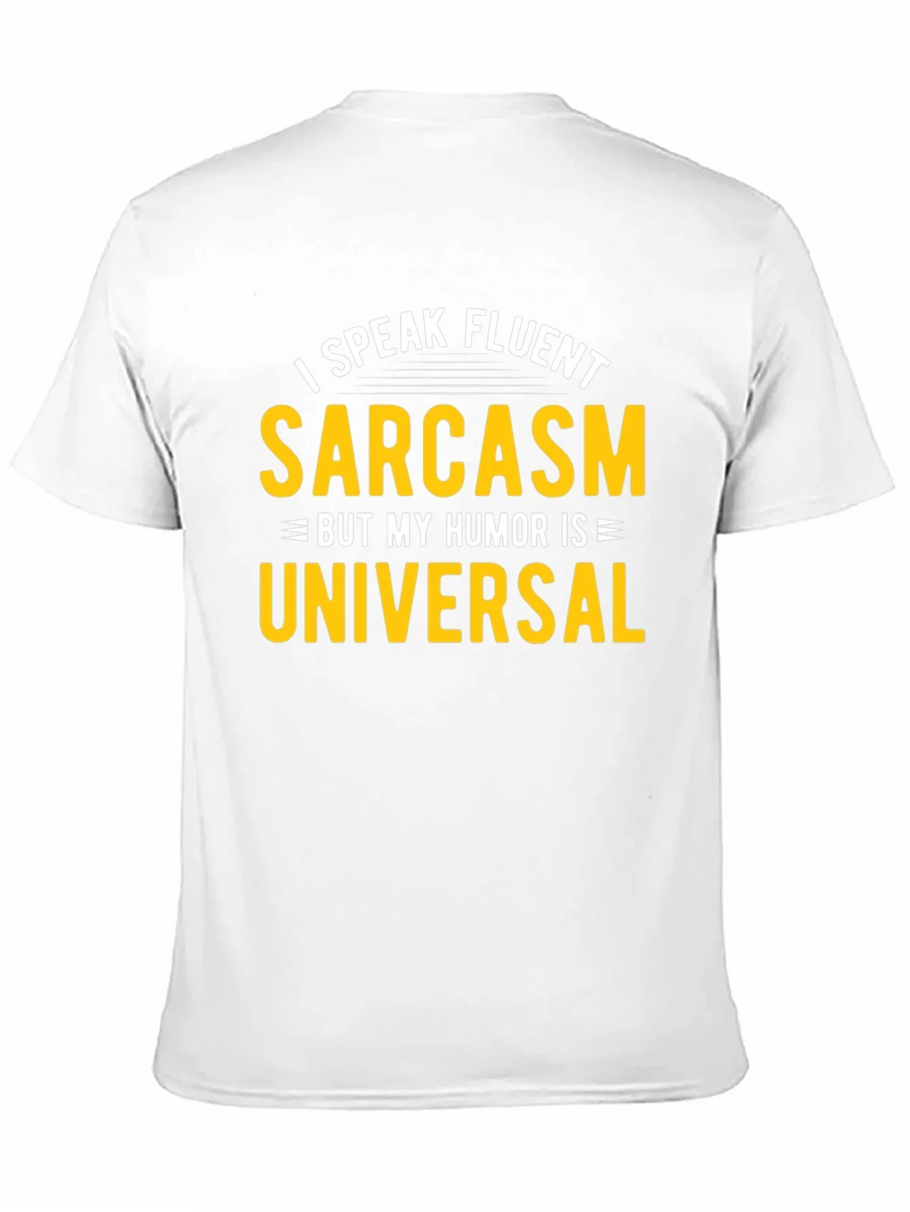 Fluent Sarcasm Humor Universal Black T-Shirt