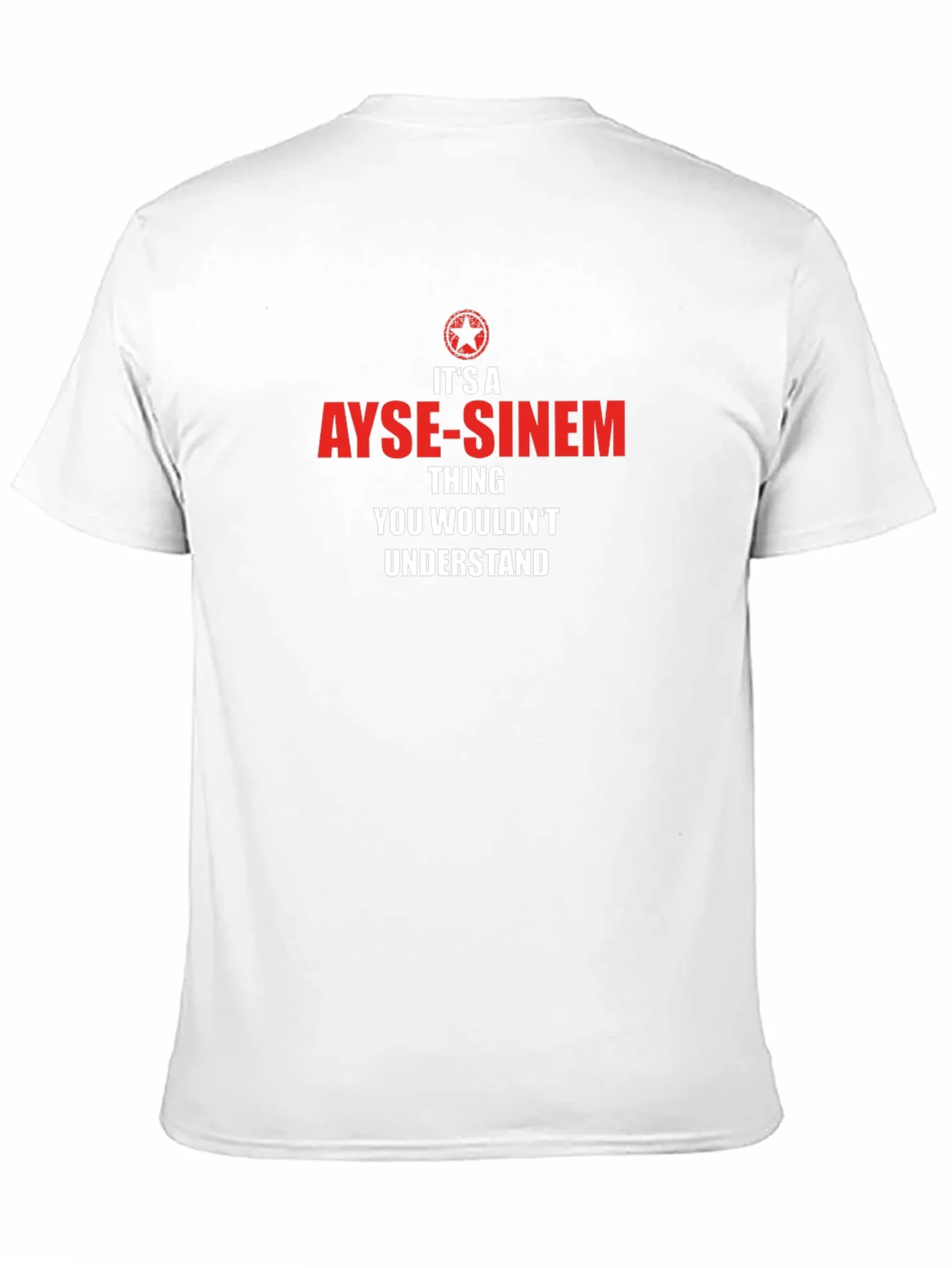 Ayse-Sinem Thing T-Shirt - Unique & Personalized Gift