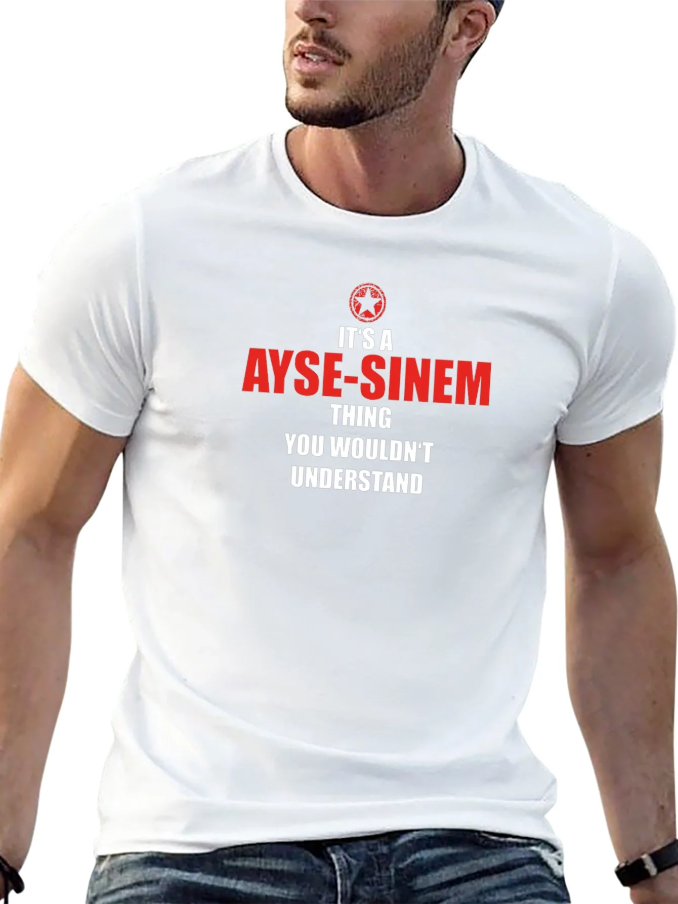 Ayse-Sinem Thing T-Shirt - Unique & Personalized Gift