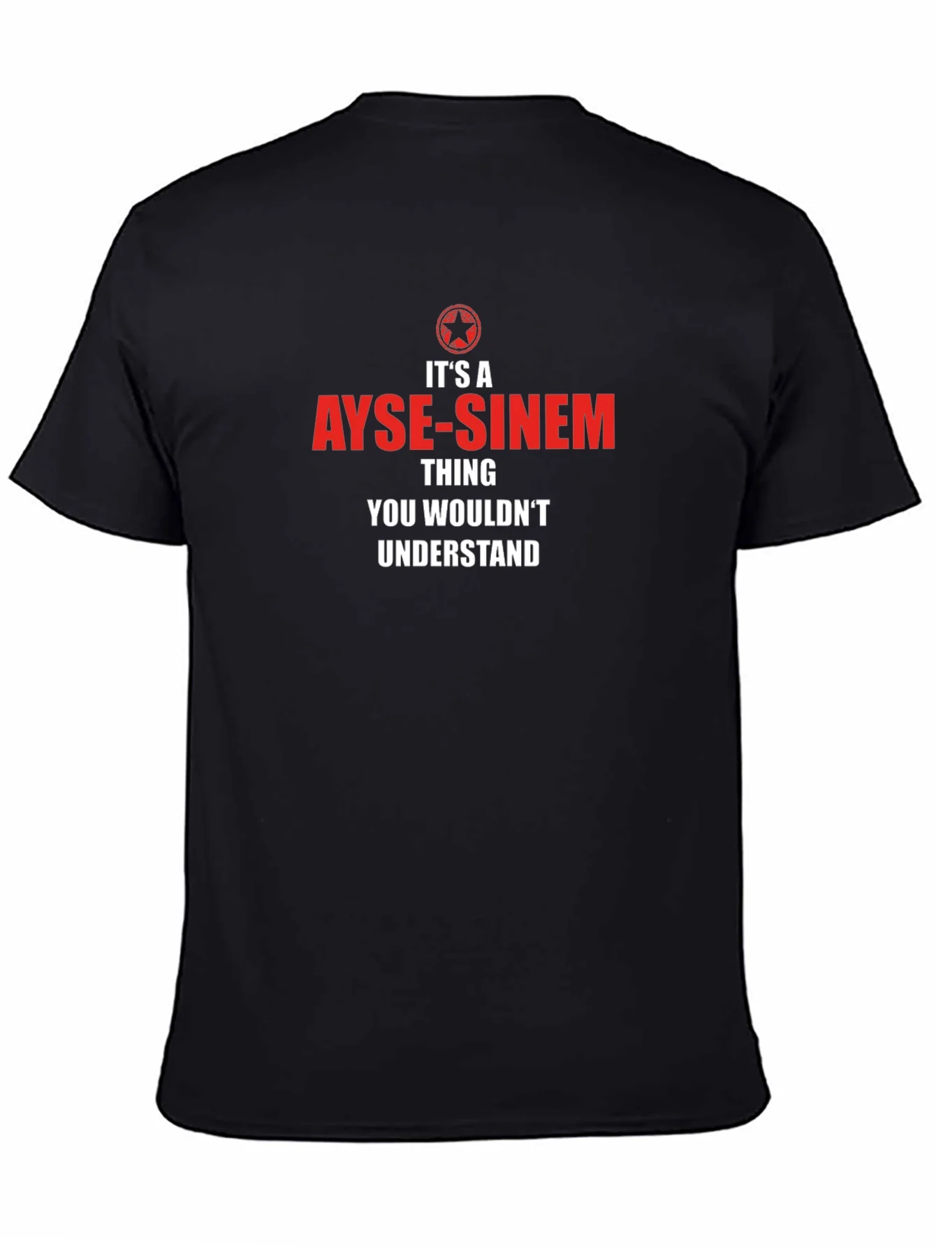Ayse-Sinem Thing T-Shirt - Unique & Personalized Gift