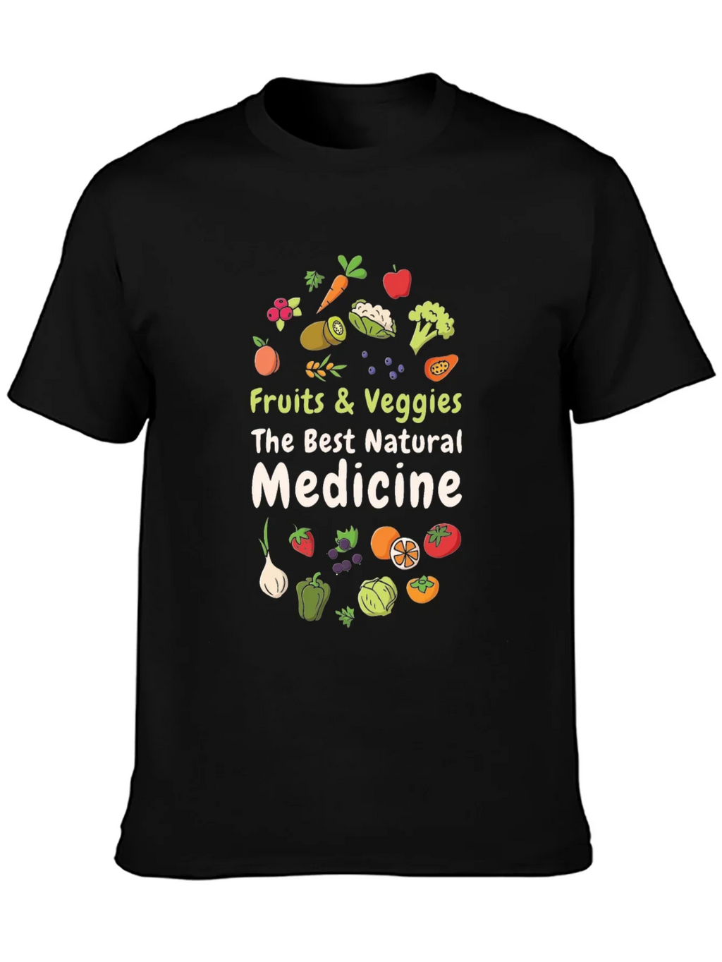 Fruits & Veggies Natural Medicine T-Shirt