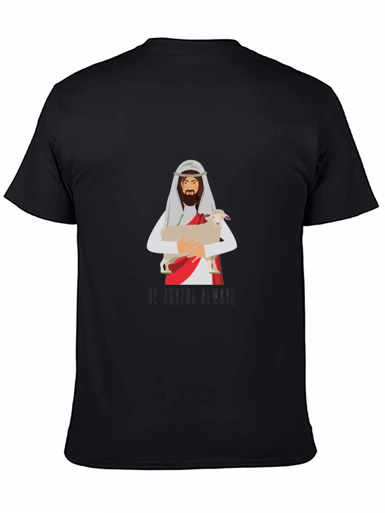 Be Joyful Always Graphic T-Shirt