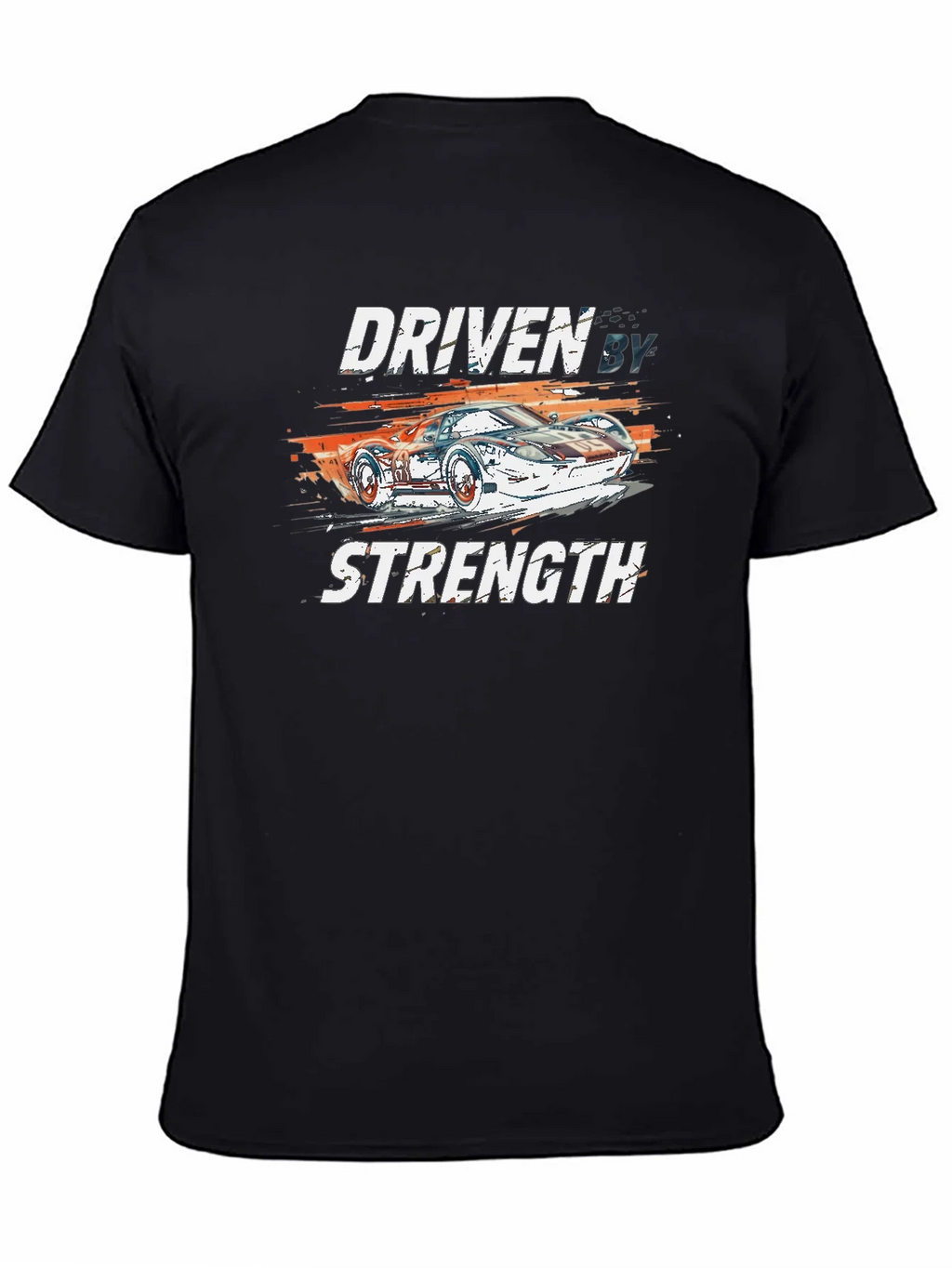 Driven By Strength Graphic T-Shirt