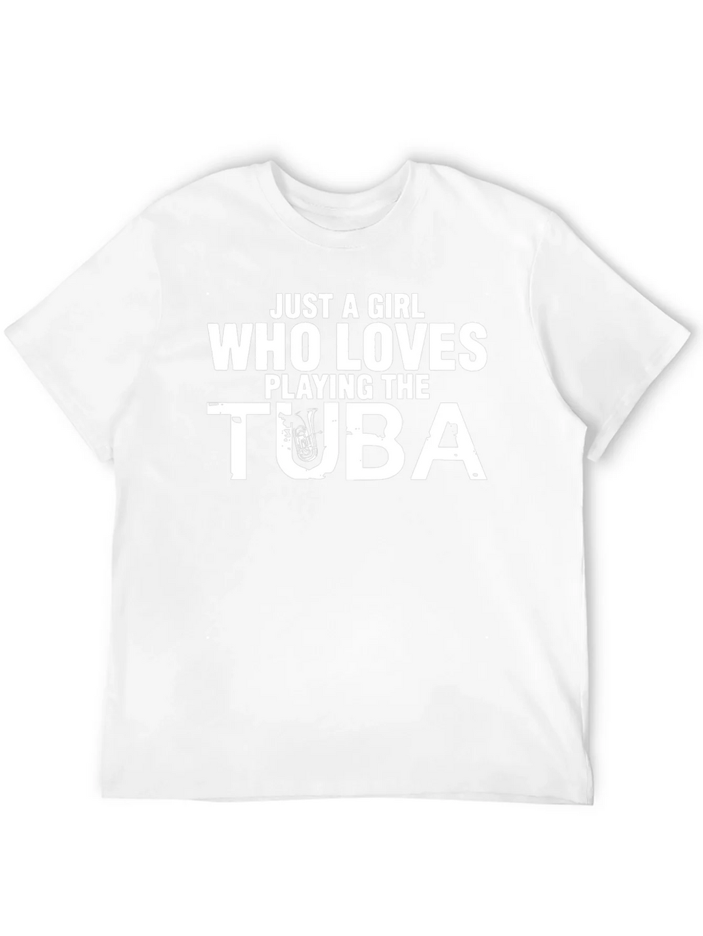 Just A Girl Who Loves Playing Tuba T-Shirt