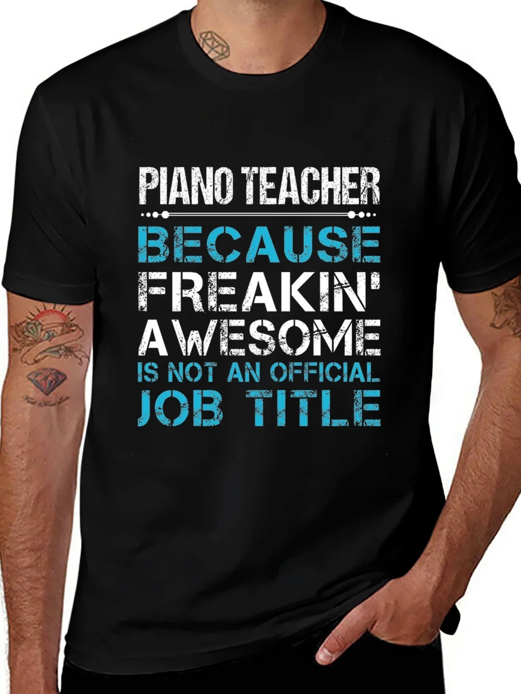 Piano Teacher Freakin Awesome Job Title T-Shirt