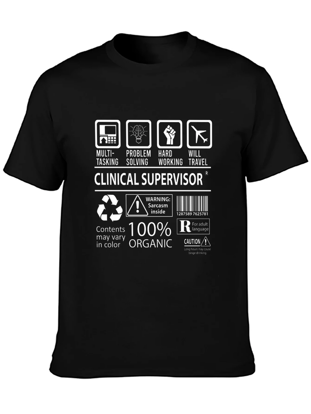 Clinical Supervisor Funny T-Shirt - 100% Organic