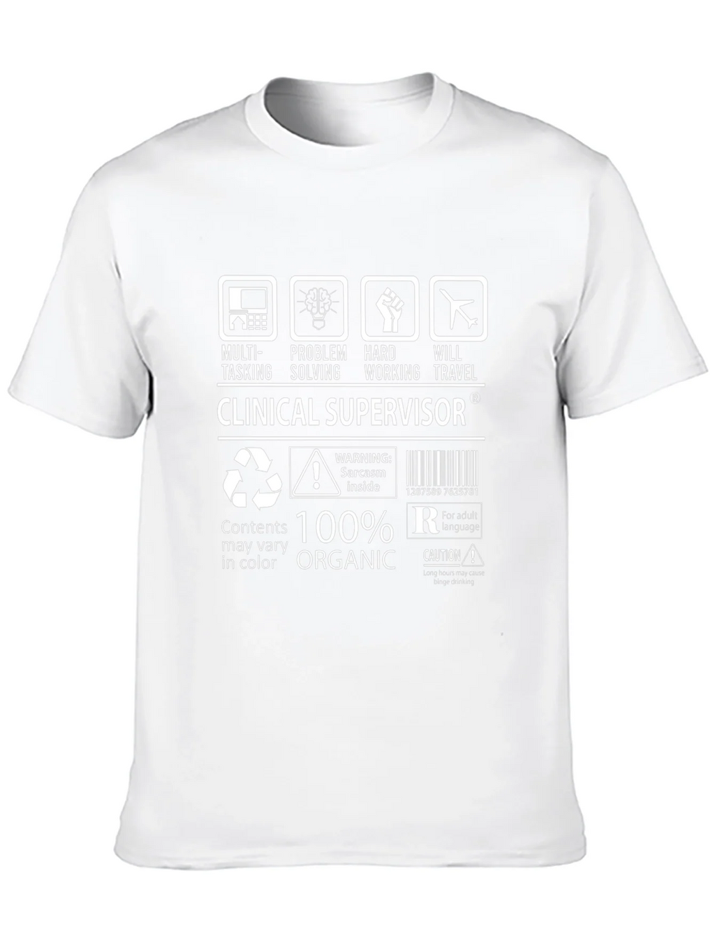 Clinical Supervisor Funny T-Shirt - 100% Organic