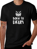 Born to Drum T-Shirt
