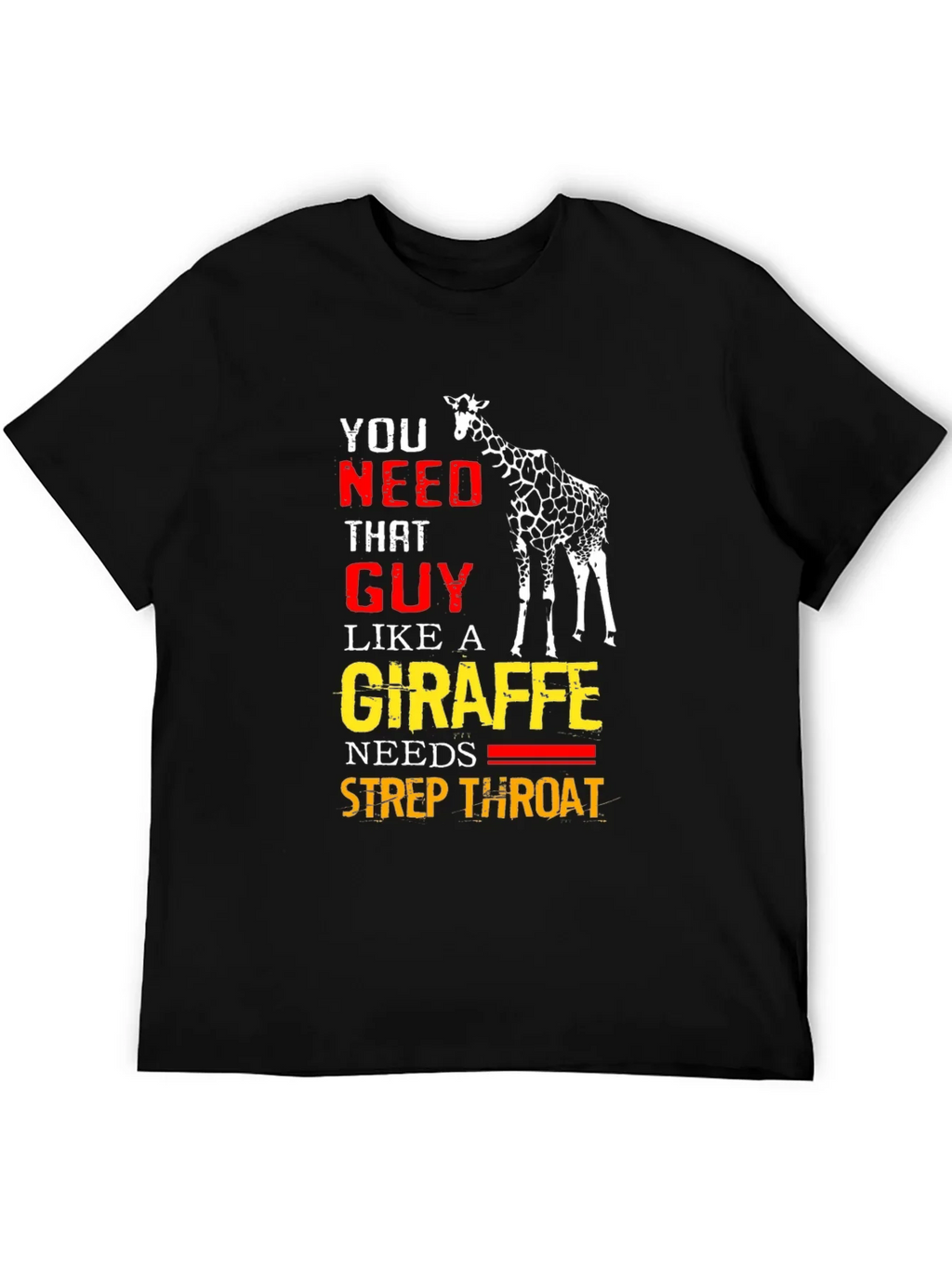 Giraffe Strep Throat T-Shirt - Funny Graphic Tee