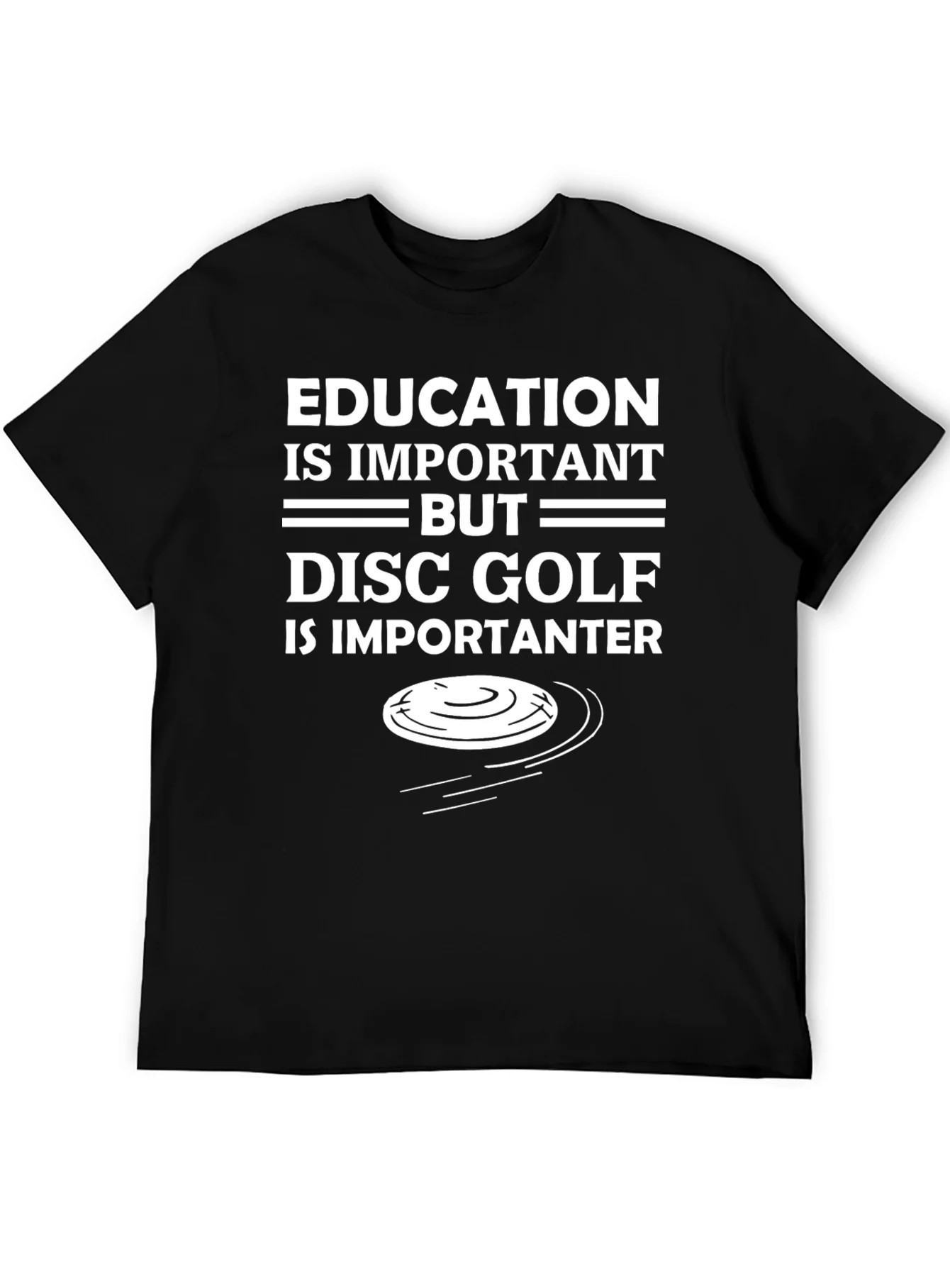Funny Disc Golf T-Shirt - Education Important But...